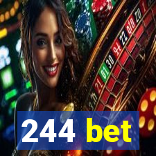 244 bet